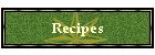 Recipes